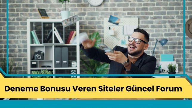 Deneme Bonusu Veren Siteler Güncel Forum